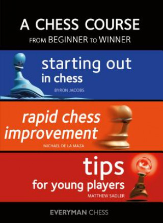 Carte Chess Course, from Beginner to Winner Byron Jacobs
