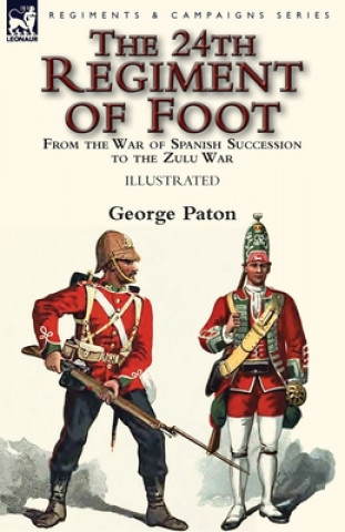 Kniha 24th Regiment of Foot GEORGE PATON