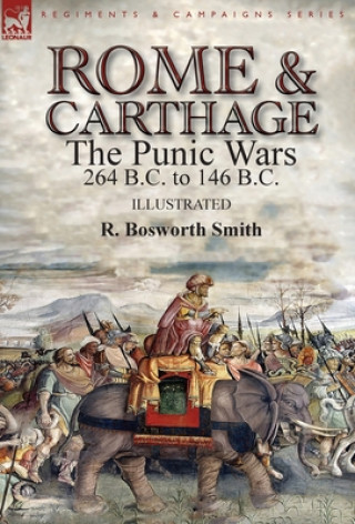 Kniha Rome and Carthage R. BOSWORTH SMITH