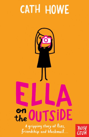 Kniha Ella on the Outside Cath Howe