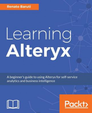 Książka Learning Alteryx Renato Baruti