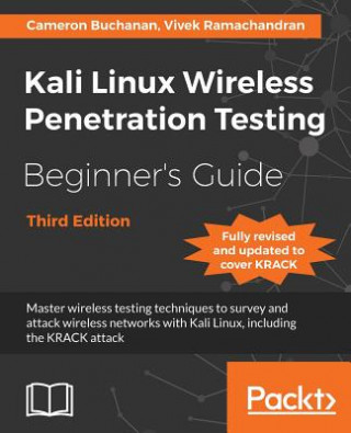 Książka Kali Linux Wireless Penetration Testing Beginner's Guide - Third Edition Vivek Ramachandran