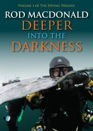 Kniha Deeper into the Darkness Rod Macdonald