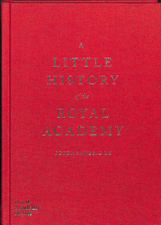 Książka Little History of the Royal Academy Peter Sawbridge