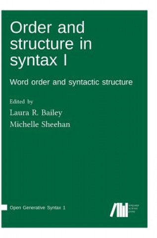 Boek Order and structure in syntax I MICHELLE SHEEHAN