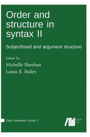 Książka Order and structure in syntax II MICHELLE SHEEHAN