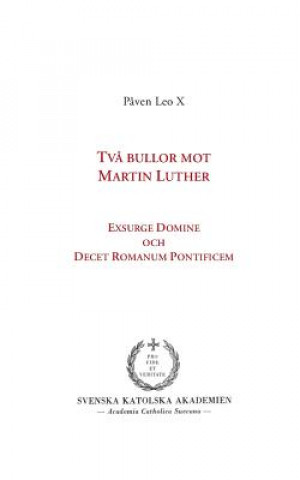 Carte Tva bullor mot Martin Luther ERIK PERSSON