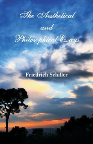 Könyv Aesthetical and Philosophical Essays Friedrich Schiller