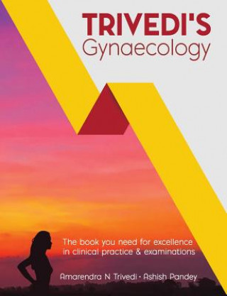 Книга Trivedi's Gynaecology Dr Amarendra Nath Trivedi