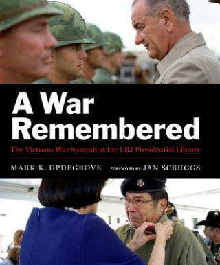 Book A War Remembered Mark Updegrove