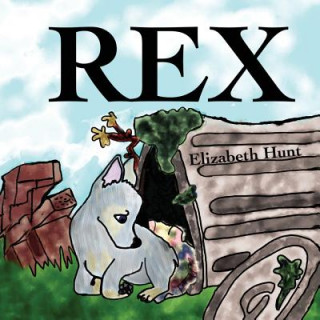 Βιβλίο Rex Elizabeth Hunt