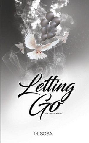 Könyv Letting Go M Sosa