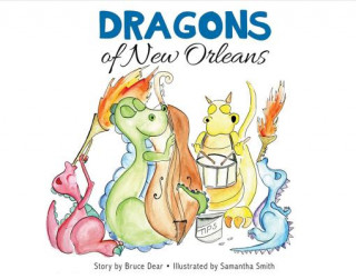 Livre Dragons of New Orleans Bruce Dear