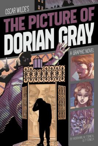 Carte The Picture of Dorian Gray: A Graphic Novel Jorge C Morhain