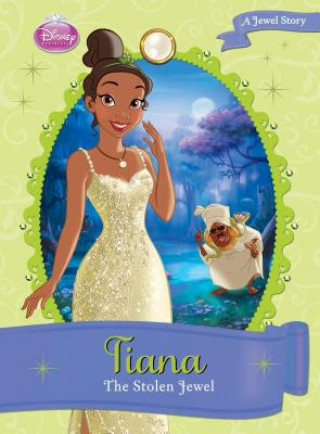 Книга Tiana: The Stolen Jewel Calliope Glass