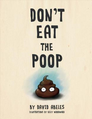 Книга Don't Eat the Poop David Abeles