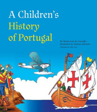 Könyv Children's History of Portugal Sergio Luis de Carvalho