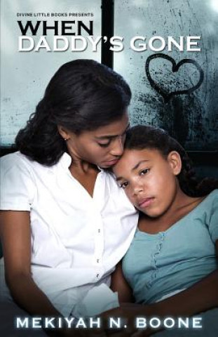 Knjiga When Daddy's Gone Mekiyah N Boone