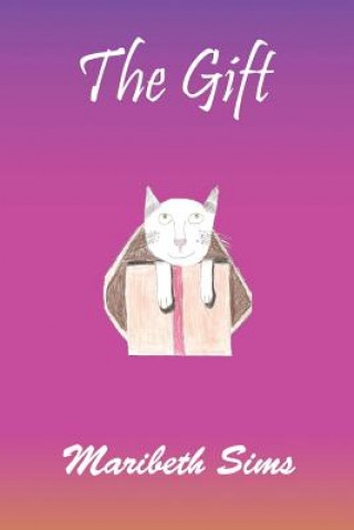 Buch The Gift Maribeth Sims