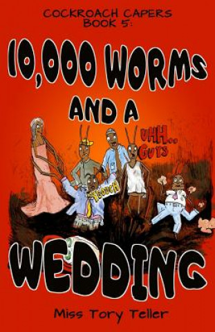 Carte 10,000 Worms And A Wedding Miss Tory Teller