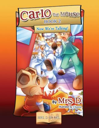 Carte Carlo the Mouse, Book 2 Mrs D