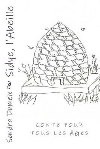 Buch Sidye, l'Abeille Miss Sandra Dumeix