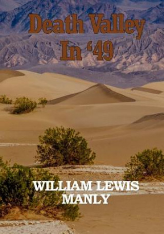 Kniha Death Valley in '49 William Lewis Manly