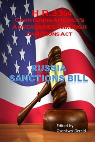 Carte Countering America's Adversaries Through Sanctions Act: Russia Sanctions Bill Mr Gerald Okonkwo
