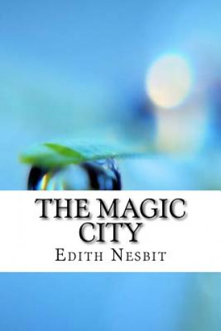 Libro The Magic City Edith Nesbit