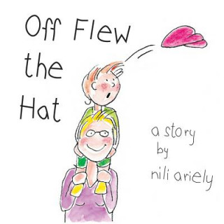 Knjiga Off Flew the Hat Nili Ariely