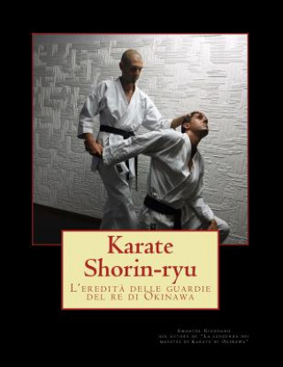 Kniha Karate Shorin-ryu (deluxe edition) Emanuel Giordano