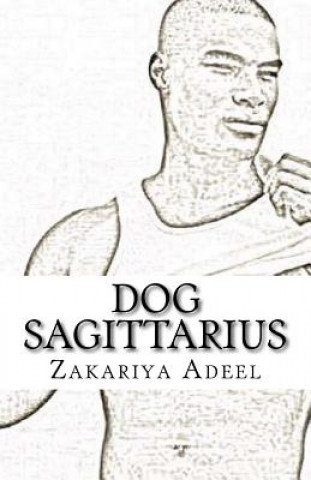 Könyv Dog Sagittarius: The Combined Astrology Series Zakariya Adeel