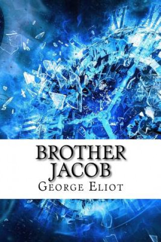 Knjiga Brother Jacob George Eliot