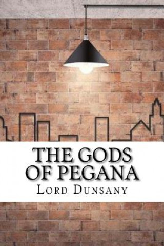 Libro The Gods of Pegana Lord Dunsany