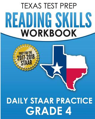 Carte TEXAS TEST PREP Reading Skills Workbook Daily STAAR Practice Grade 4: Preparation for the STAAR Reading Assessment Test Master Press Texas