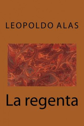 Kniha La regenta Leopoldo Alas