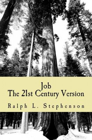 Kniha Job - The 21st Century Version Ralph L Stephenson