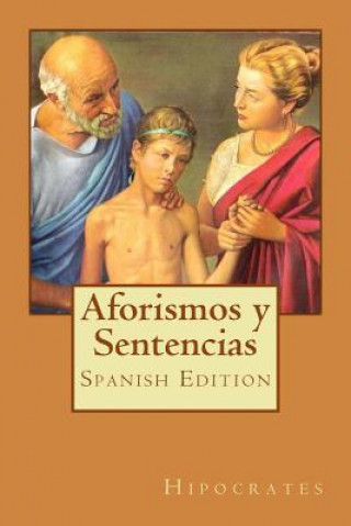 Книга Aforismos y Sentencias (Spanish Edition) Hipocrates