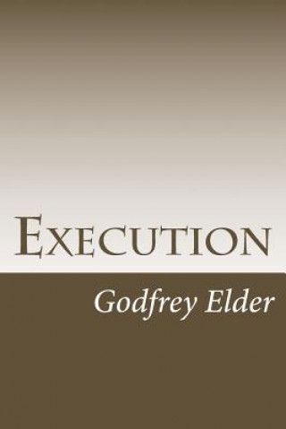 Knjiga Execution Godfrey Elder