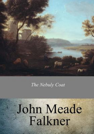 Libro The Nebuly Coat John Meade Falkner