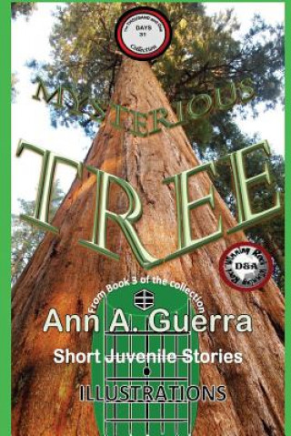 Buch Mysterious Tree: Story No. 31 from Book 3 of The THOUSAND and One DAYS MS Ann a Guerra