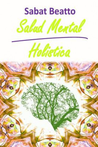 Könyv Salud Mental Holistica Sabat Beatto