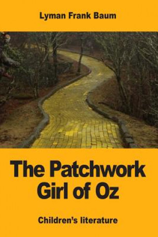 Könyv The Patchwork Girl of Oz Lyman Frank Baum