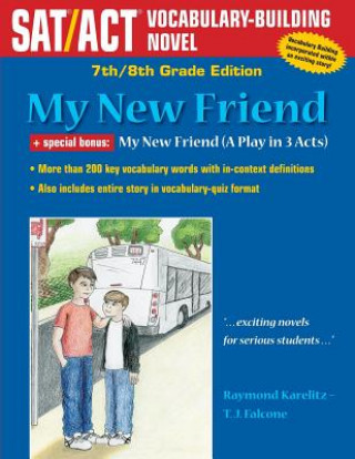 Kniha My New Friend: 7th/8th Grade Edition T J Falcone