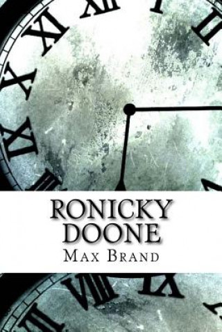 Knjiga Ronicky Doone Max Brand