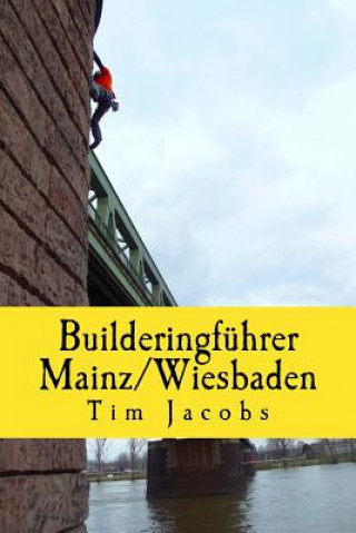 Carte Builderingfuhrer Mainz/Wiesbaden Tim Jacobs