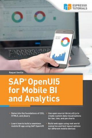 Könyv SAP OpenUI5 for Mobile BI and Analytics Raquel Seville
