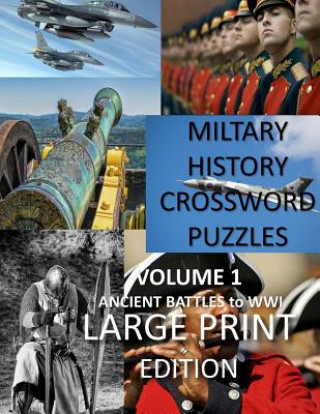 Carte Military Crosswords Large Print Edition: Large Print Crossword for Seniors History Lovers Hard Crossword Lovers Creative Activities