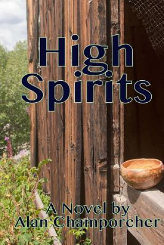 Knjiga High Spirits Alan Champorcher