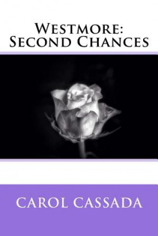 Книга Westmore: Second Chances Carol Cassada